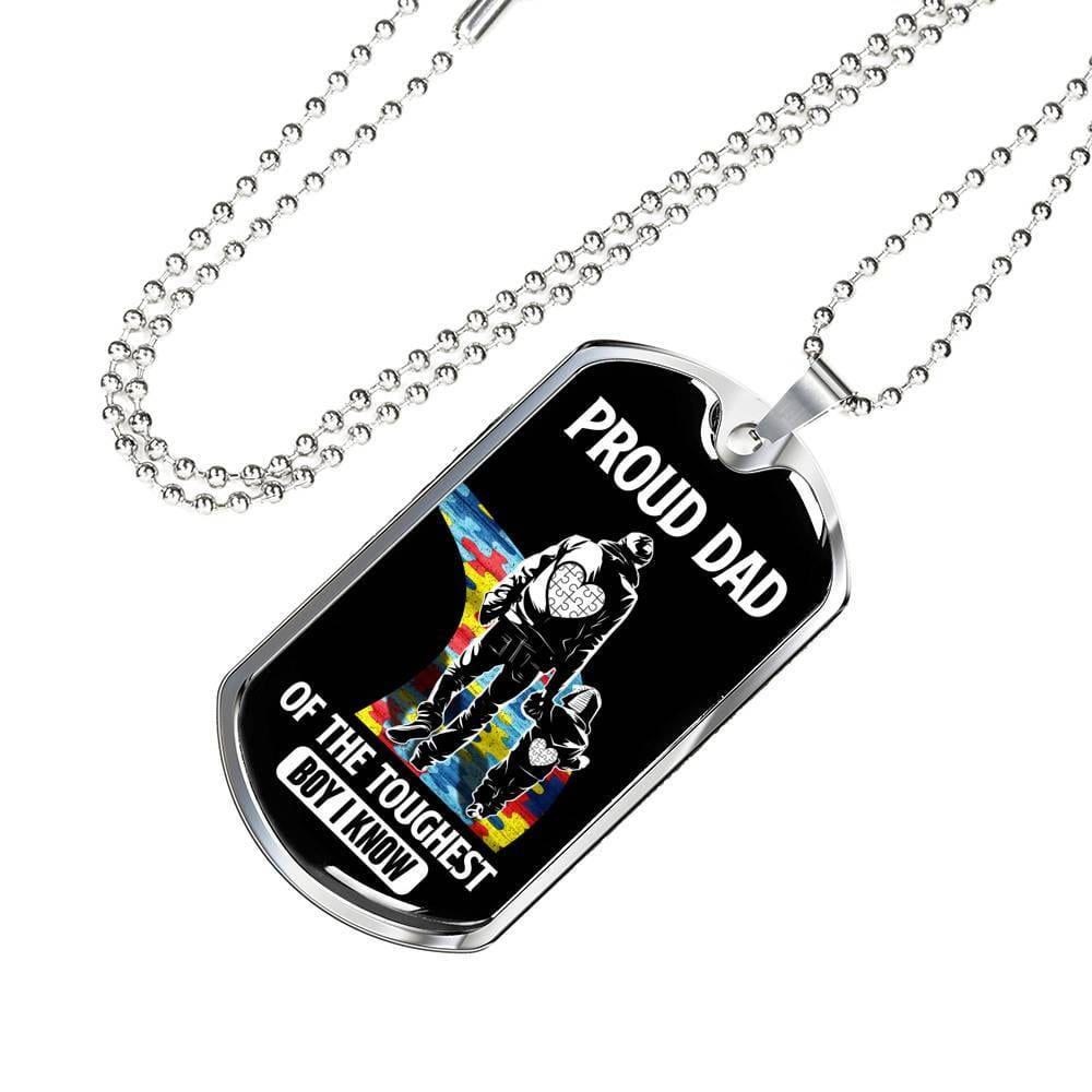 Proud Dad of the Toughest Boy I Know Autism Awareness Dog Tag Pendant Necklace - Dog Tag (Silver)