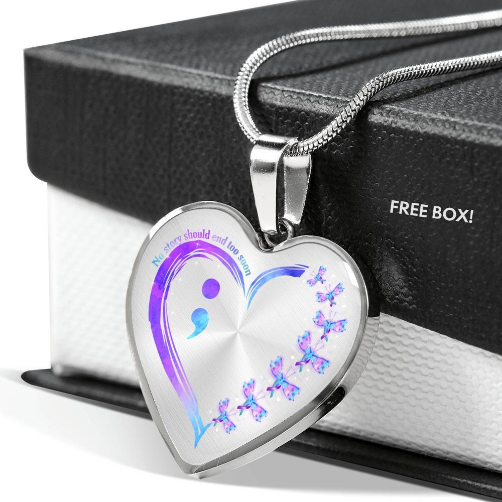 No Story Should End Too Soon - Suicide Awareness Heart Pendant Necklace - Suicide Prevention Necklace - Heart Luxury Necklace (Silver)