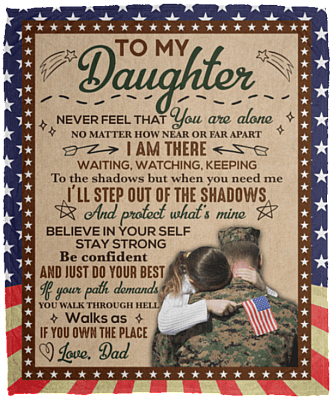 To My Daughter Never Feel That You Are Alone Love Mail From Dad Fleece Blanket - Premium Sherpa Blanket, White, Cozy Plush Fleece Blanket - 50x60