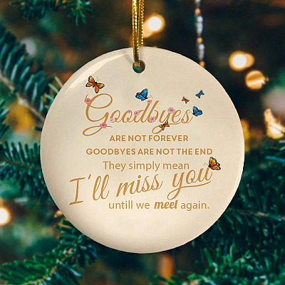 Alternative view of Butterfly Goodbyes Are Not Forever Circle Porcelain Ceramic Memorial Ornament