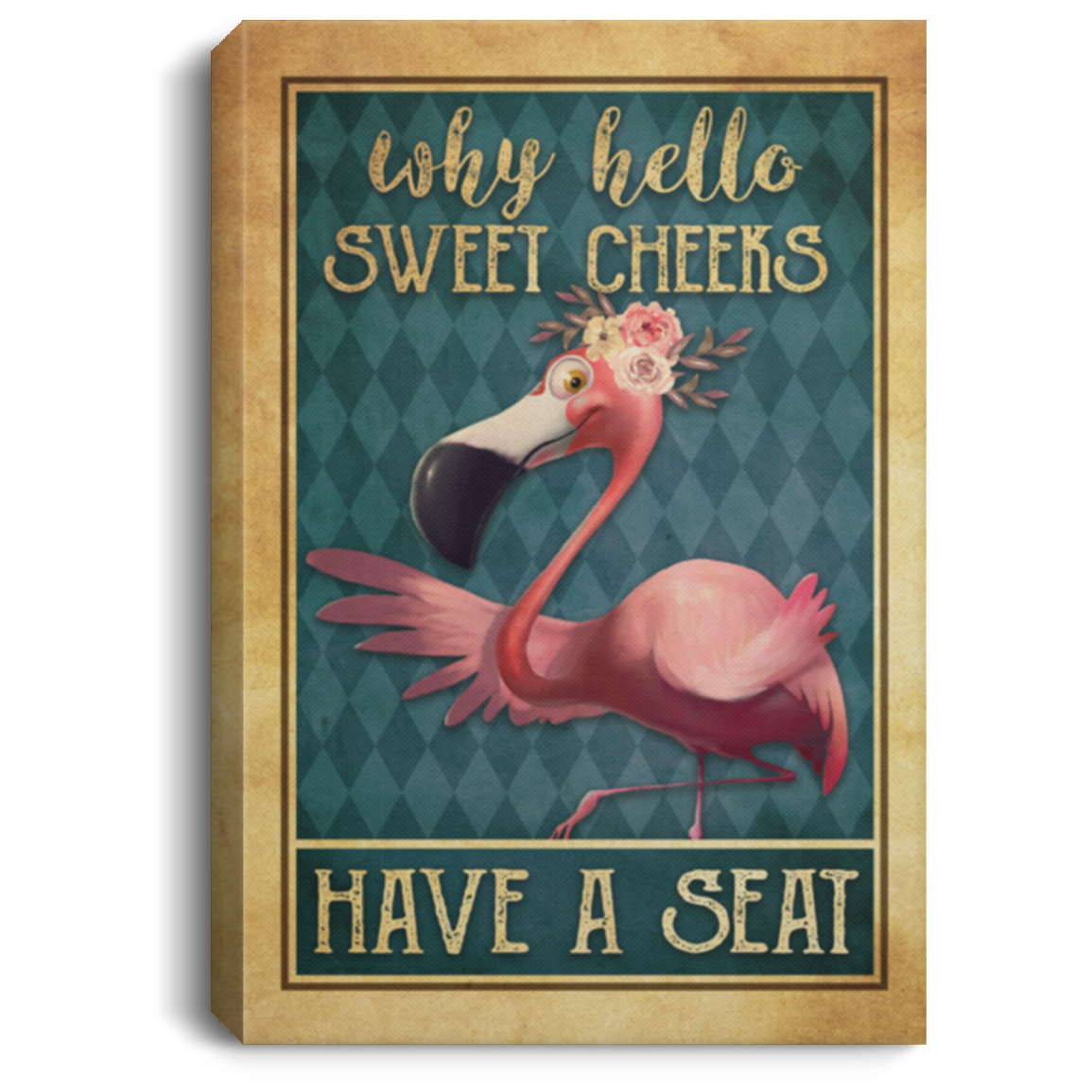 Flamingo Why Hello Sweet Cheeks Have A Seat Funny Toilet Wrapped Framed Canvas Prints - Unframed Poster, White, 0.75'' Framed Canvas