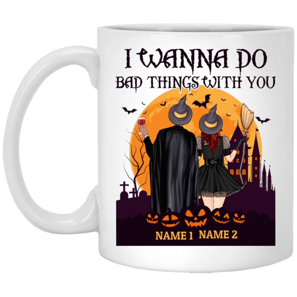 Personalized I Wanna Do Bad Things with You Halloween Couple Coffee Mug - Beer Stein - Water Bottle, White, 11 oz. White Mug