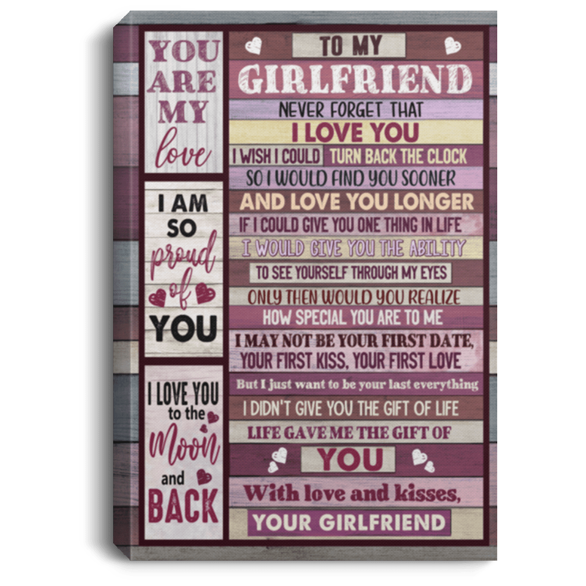 To My Girlfriend Never Forget That I Love You Gallery Wrapped Framed Canvas Prints - Unframed Poster, White, 0.75'' Framed Canvas