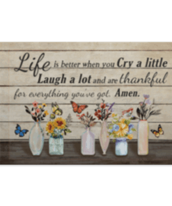 Life Is Better When Cry A Little Laugh A Lot Thankful For Eveything Framed Canvas Prints - Unframed Poster, White, 0.75'' Framed Canvas
