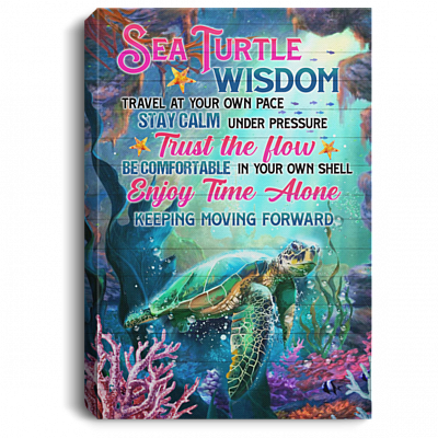 Sea Turtle Wisdom Travel at Your Own Pace Stay Calm Under Pressure Framed Canvas Prints - Unframed Poster, White, 0.75'' Framed Canvas