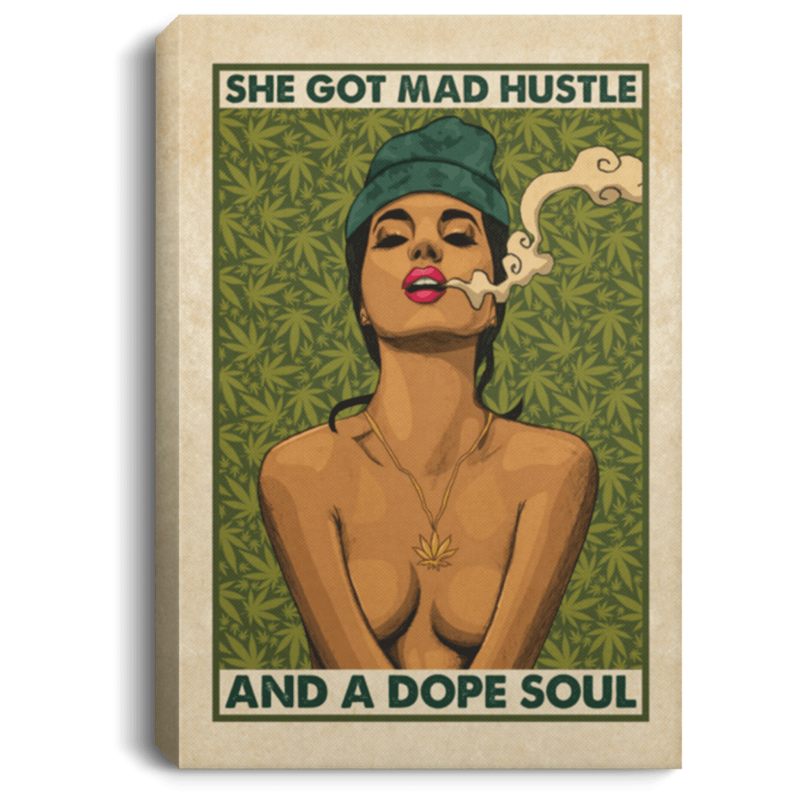 Sexy Girl She Got Mad Hustle and a Dope Soul Gallery Wrapped Framed Canvas Prints- Unframed Poster- Home Decor Wall Art, White, 0.75'' Framed Canvas