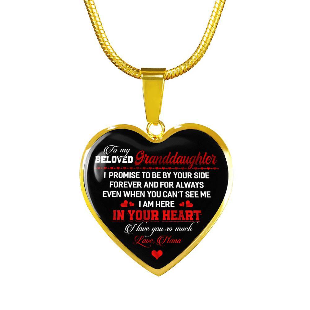 To My Beloved Granddaughter I Promise To Be By Your Side Forever And For Always I Love You Heart Pendant Necklace - Heart Luxury Necklace (Gold Plated) To My Beloved Granddaughter I Promise To Be By Your Side Forever And For Always I Love You Heart Pendant Necklace - Heart Luxury Necklace (Gold Plated)