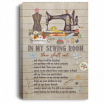 In My Sewing Room Thou Shalt Not Ask When It Will Be Finish Wrapped Framed Canvas Prints - Unframed Poster, White, 0.75'' Framed Canvas In My Sewing Room Thou Shalt Not Ask When It Will Be Finish Wrapped Framed Canvas Prints - Unframed Poster, White, 0.75'' Framed Canvas