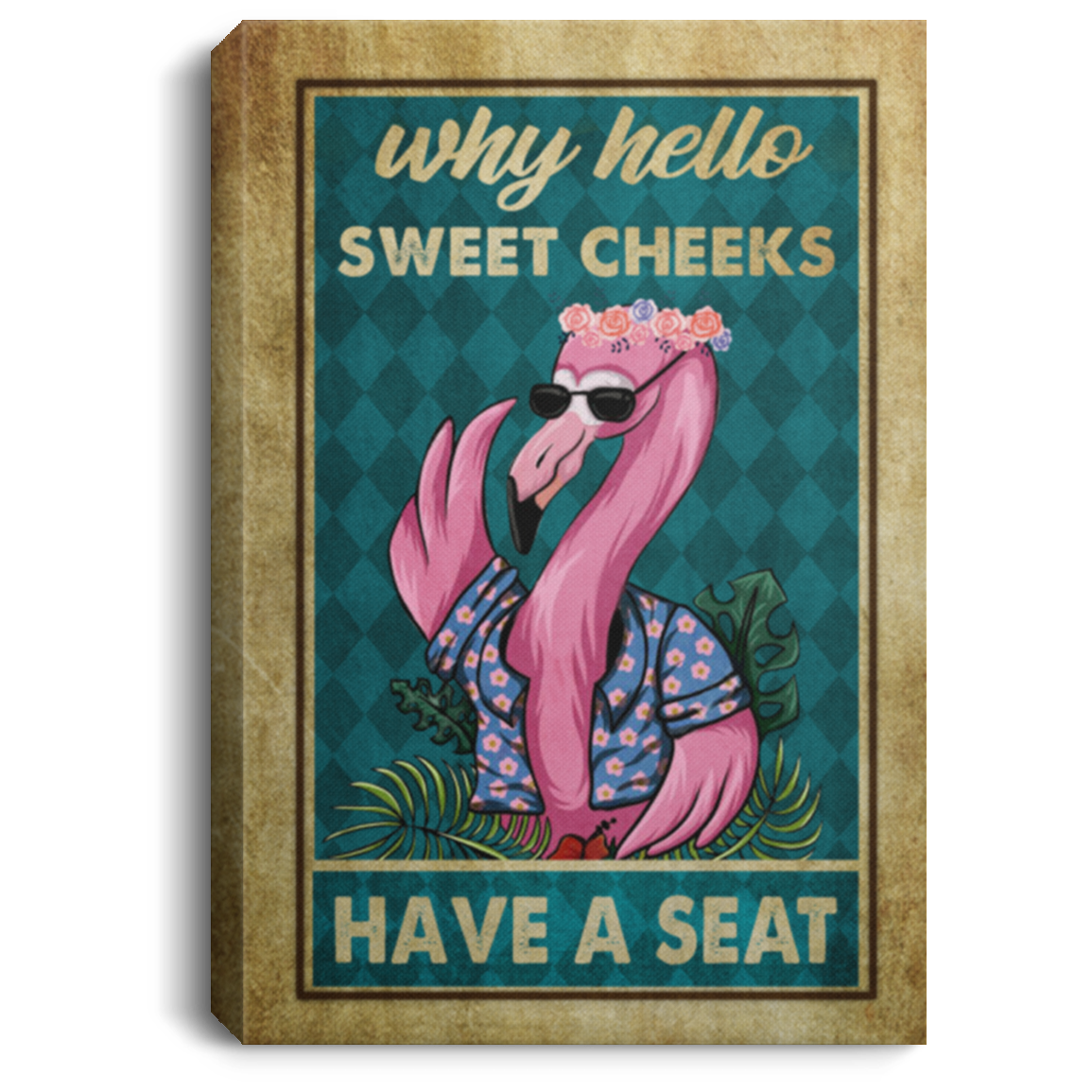 Flamingo Why Hello Sweet Cheeks Have A Seat Funny Bathroom Toilet Room Framed Canvas Prints - Unframed Poster, White, 0.75'' Framed Canvas