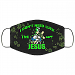 I Don't Need Luck I've Got Jesus Washable Reusable Custom-Printed Cloth Face Mask Cover, Black, fma-med-lg-face-mask