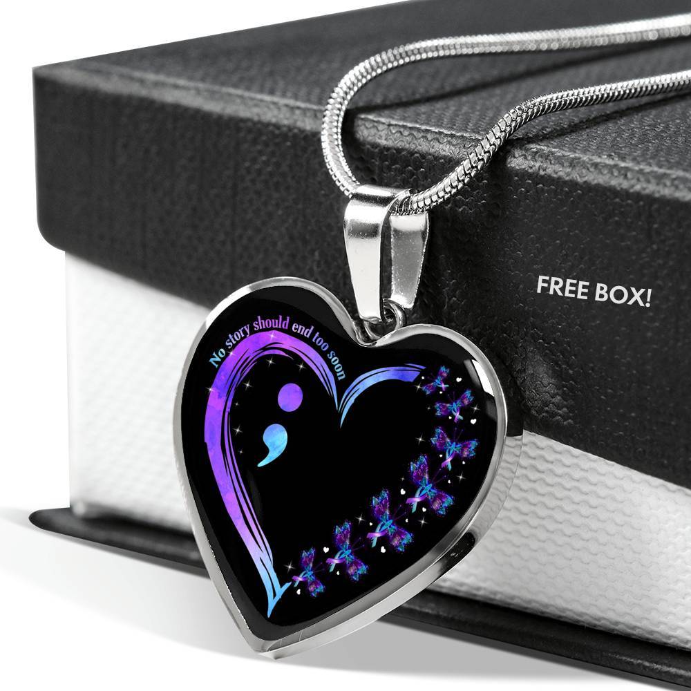 No Story Should End Too Soon Necklace - Suicide Awareness Heart Pendant Necklace Suicide Prevention Necklace - Heart Luxury Necklace (Silver)