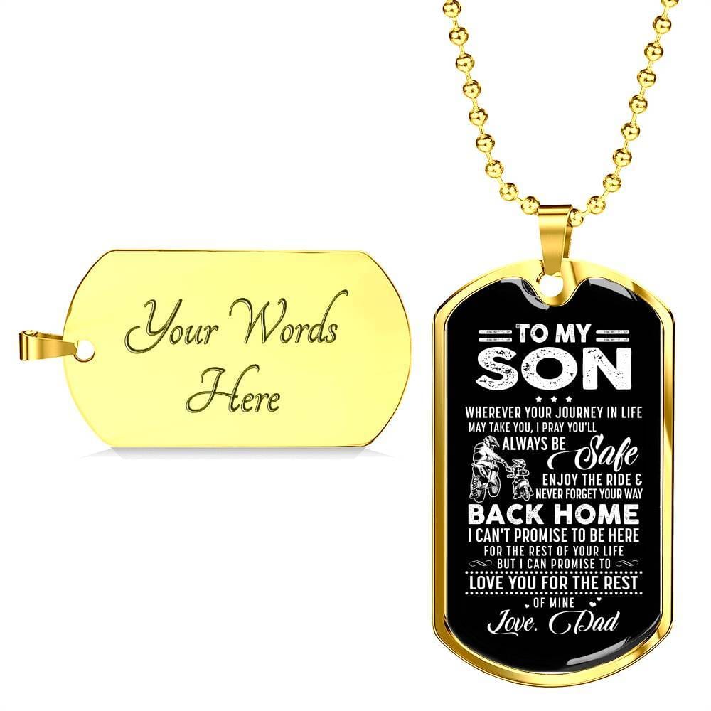 Dad to My Son Wherever Your Journey in Life May Take You I Pray You'll Always Be Safe Dog Tag Pendant Necklace - Dog Tag (Gold Plated)