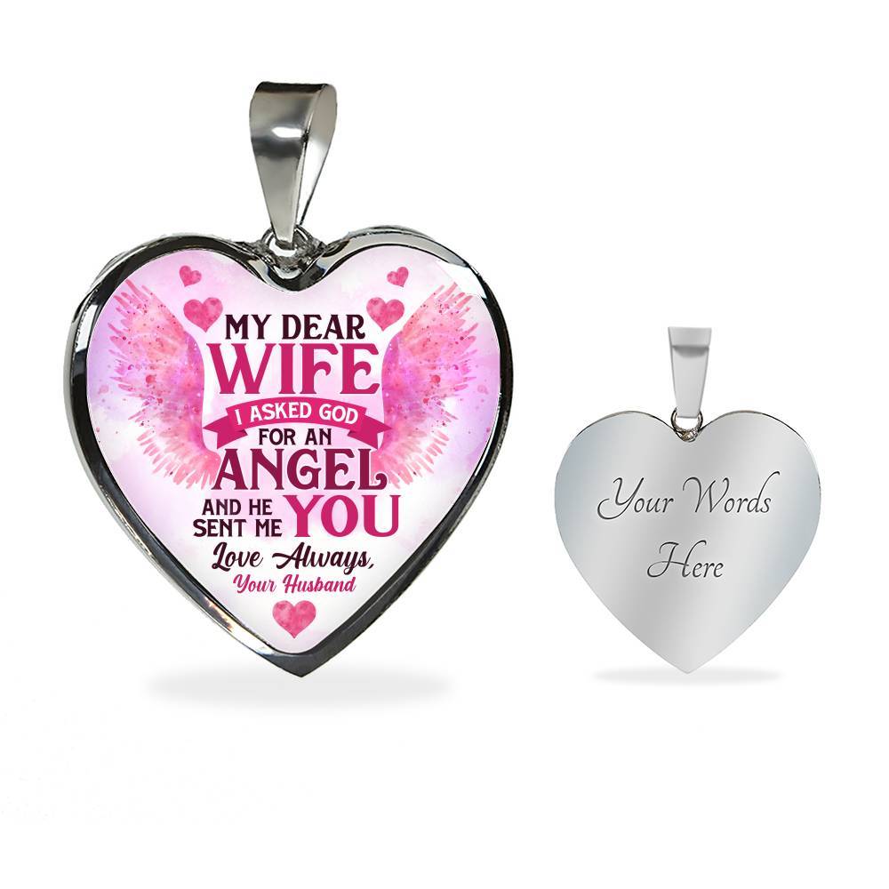 My Dear Wife I Asked God for an Angel He Sent Me You from Husband Heart Pendant Necklace - For Her - Heart Luxury Necklace (Silver)