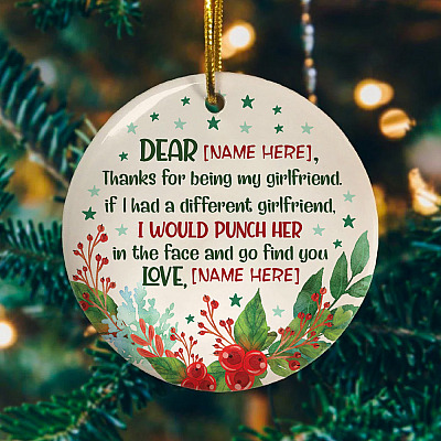 Alternative view of Personalized Dear Girlfriend Thanks For Being My Girlfriend Holiday Flat Circle Porcelain Ceramic Ornament