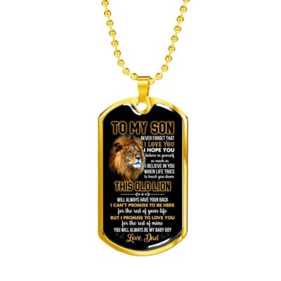 From Dad To My Son Never Forget That I Love You I Hope You Believe I Yourself Dog Tag Pendant Necklace - Dog Tag (Gold Plated)