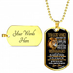 From Dad To My Son Never Forget That I Love You I Hope You Believe I Yourself Dog Tag Pendant Necklace - Dog Tag (Gold Plated)