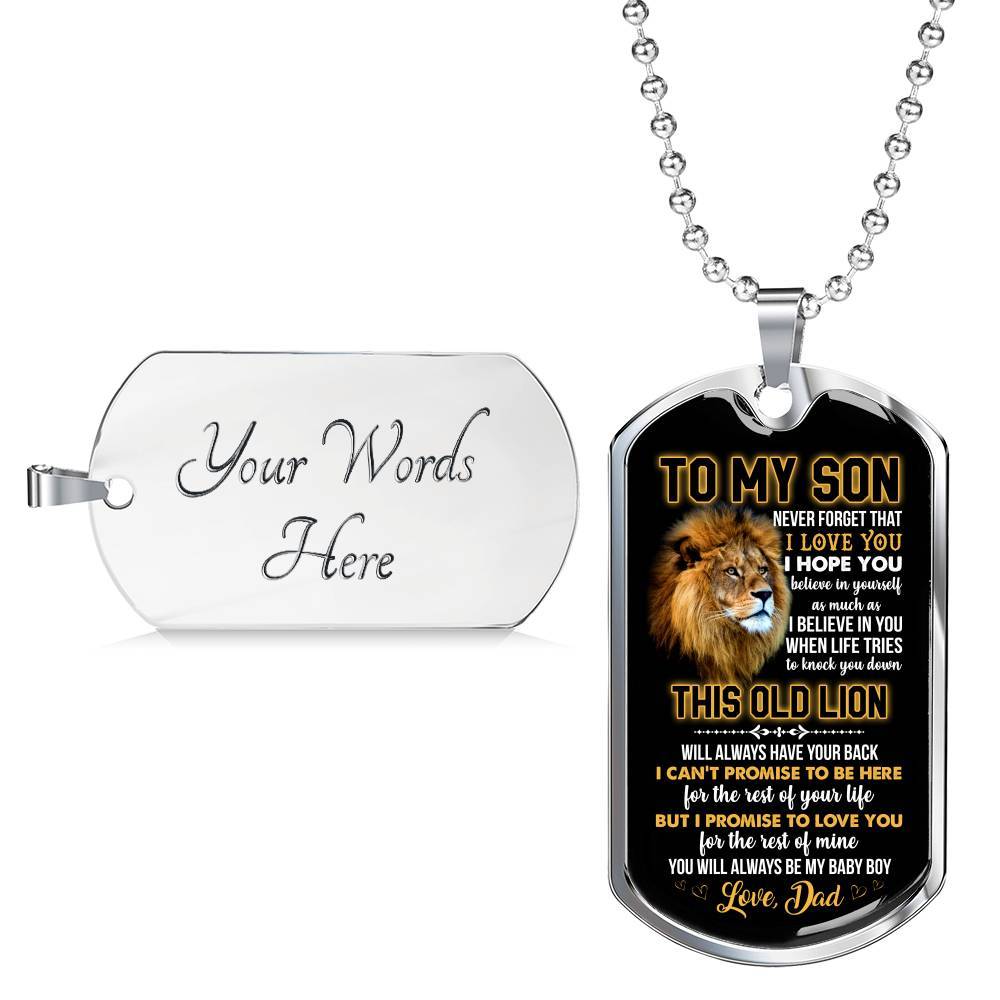 From Dad To My Son Never Forget That I Love You I Hope You Believe I Yourself Dog Tag Pendant Necklace - Dog Tag (Silver)
