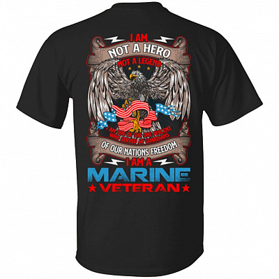 I Am Not A Hero Not A Legend I Am The One Percent I Am A Marine Veteran Print On Back Only Plain Front Shirt, Black, Unisex T-Shirt