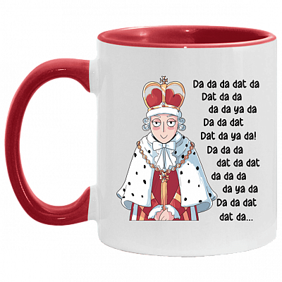 Cute Da Da Dat King George - Hamilton Musical Author Accent Mug, White/Red, 11 oz. Accent Mug