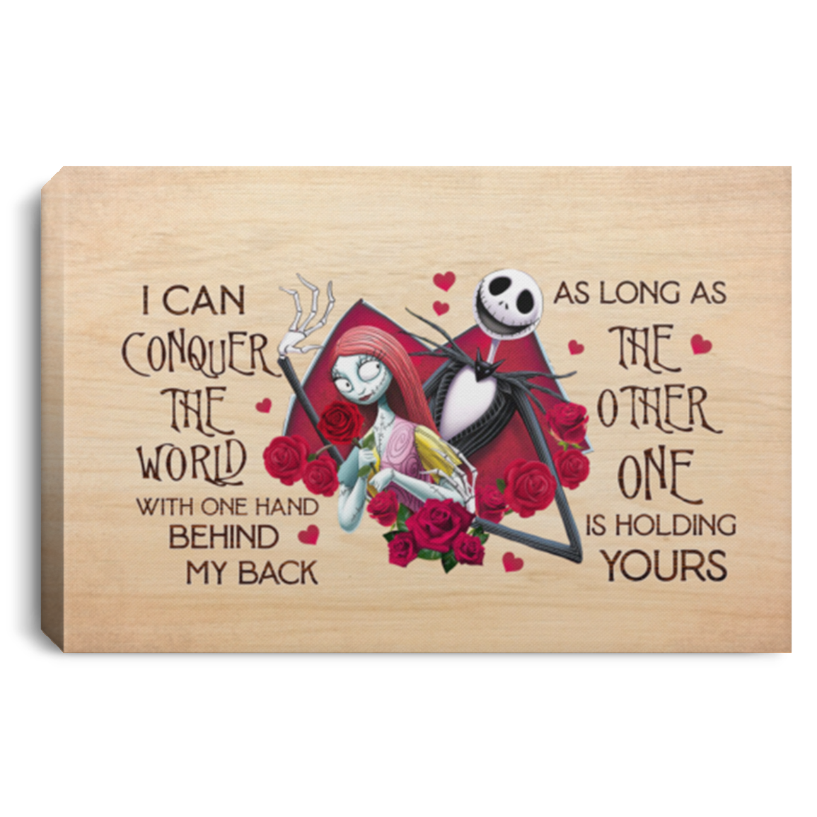 I Can Conquer The World With One Hand As Long As The Other One Is Holding Yours Framed Canvas - Unframed Poster, White, 0.75'' Framed Canvas