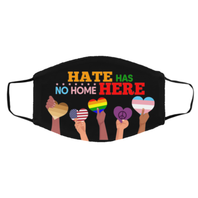 Hate Has No Home Here Washable Reusable Custom - Printed Cloth Face Mask Cover, Black, Cloth Face Cover – Medium/Large