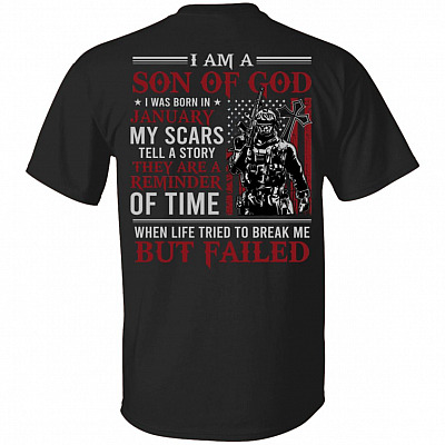 January I Am A Son Of God American Flag Print On Back T-Shirt - American Soldier January Birthday Shirt, Black, Unisex T-Shirt