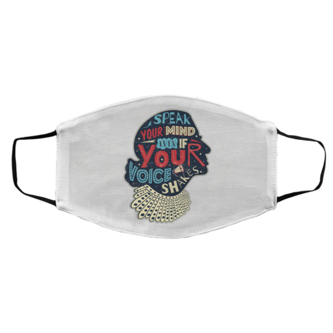 Speak Your Mind Even If Your Voice Shakes Washable Reusable Custom - Printed Cloth Face Mask Cover, White, Cloth Face Cover – Medium/Large