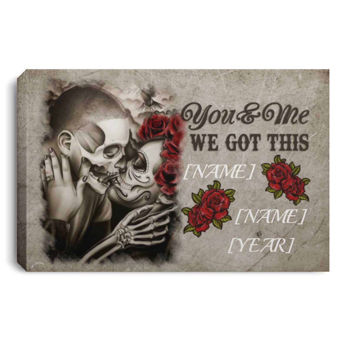 Personalized You And Me We Got This Skeleton Poster You And Me We Got