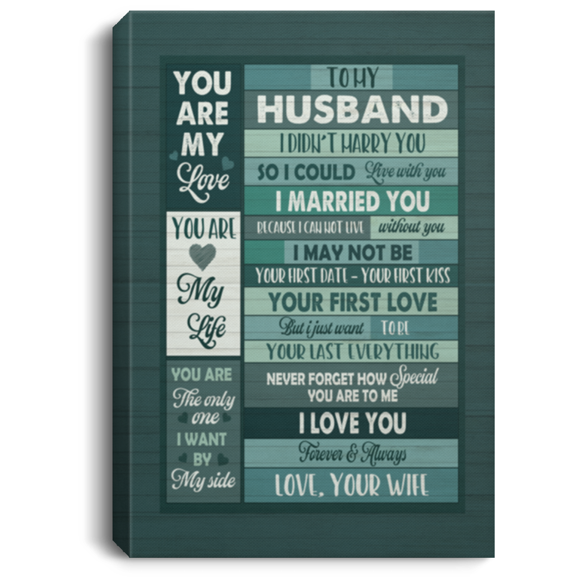 Wife To My Husband I Didn't Marry You So I Could Live With You Wrapped Framed Canvas Prints - Unframed Poster, White, 0.75'' Framed Canvas Wife To My Husband I Didn't Marry You So I Could Live With You Wrapped Framed Canvas Prints - Unframed Poster, White, 0.75'' Framed Canvas