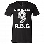 When There're Nine RBG Feminist Notorious Adult Shirt T-Shirt - V-Neck - Youth Kid T-Shirt, Black, V-Neck T-Shirt When There're Nine RBG Feminist Notorious Adult Shirt T-Shirt - V-Neck - Youth Kid T-Shirt, Black, V-Neck T-Shirt
