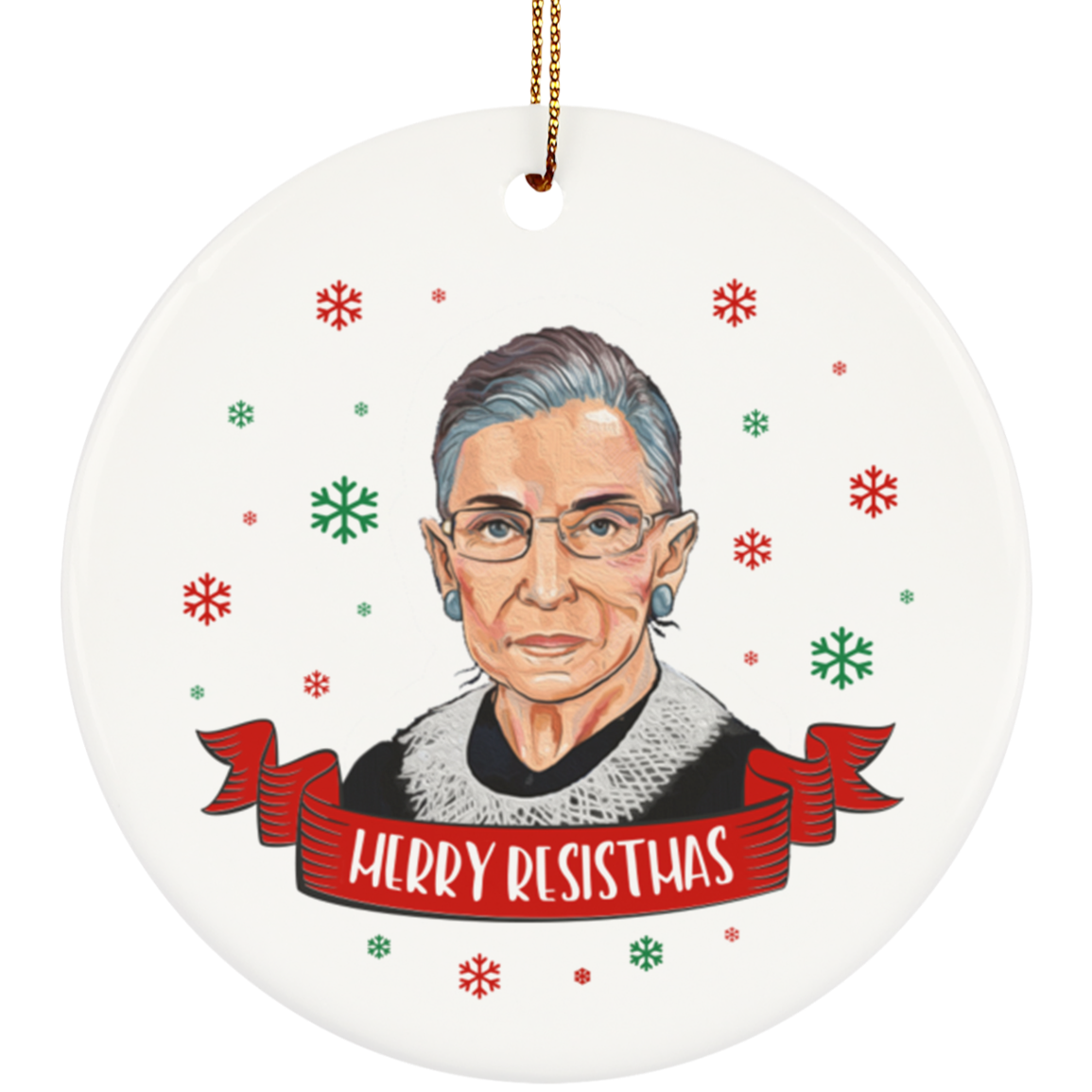 The Notorious RBG Merry Resistmas Christmas Ruth Bader Ginsburg Dissent Circle Porcelain Ceramic Ornament, White, Ceramic Circle Ornament