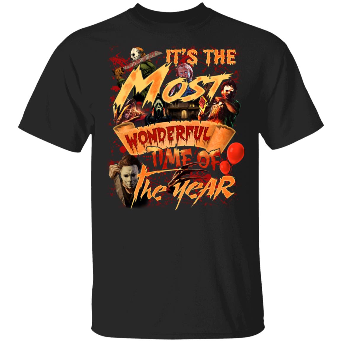 Wonderful Time Of The Year Horror Movies Halloween Michael Leatherfaces Freddy Jason Chucky Pennywise T-Shirt, Black, Unisex T-Shirt