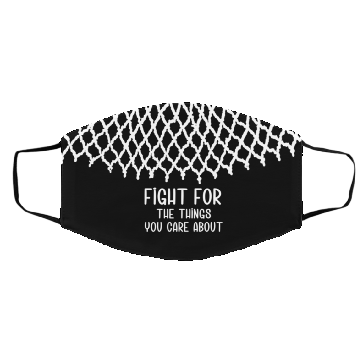 Fight For the Thing You Care RBG Washable Reusable Custom - Printed Cloth Face Mask Cover, Black, Cloth Face Cover – Medium/Large