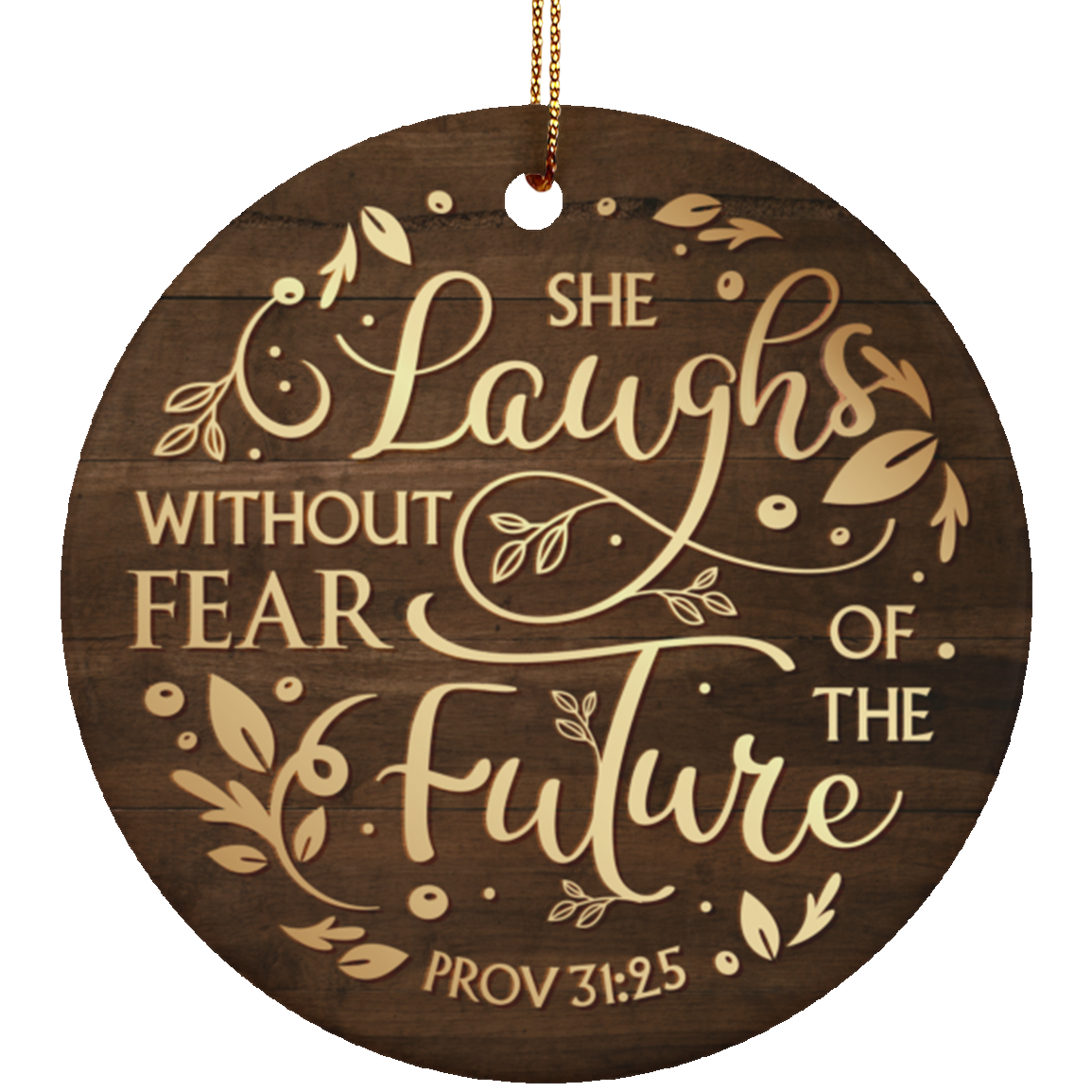 She Laughs Without Fear Of The Future Circle Porcelain Ceramic Ornament Keepsake, White, Ceramic Circle Ornament