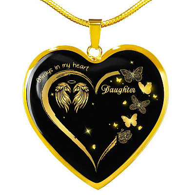 Daughter Always In My Heart Loss Of Daughter Heart Pendant Necklace - Daughter Remembrance Necklace - Heart Luxury Necklace (Gold Plated)