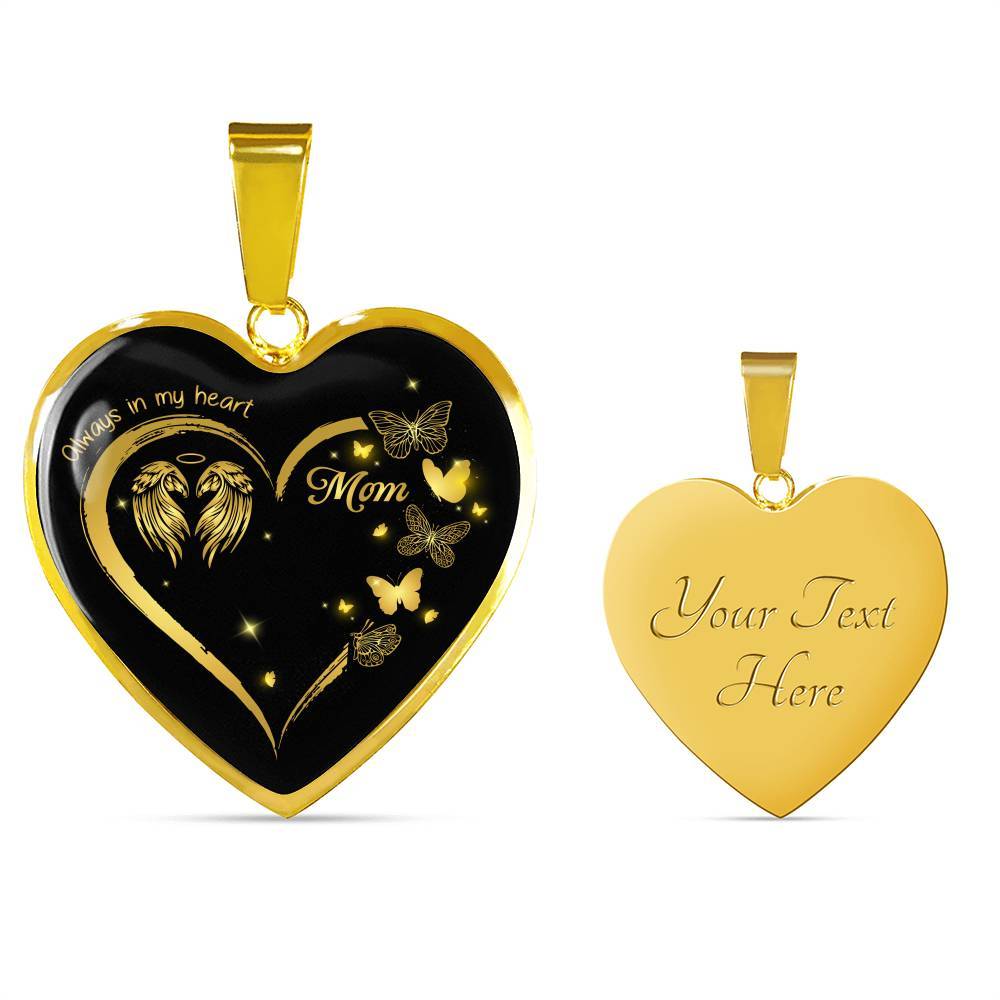 Mom Always In My Heart Loss Of Mom Heart Pendant Necklace - Mom Remembrance Necklace - Heart Luxury Necklace (Gold Plated)