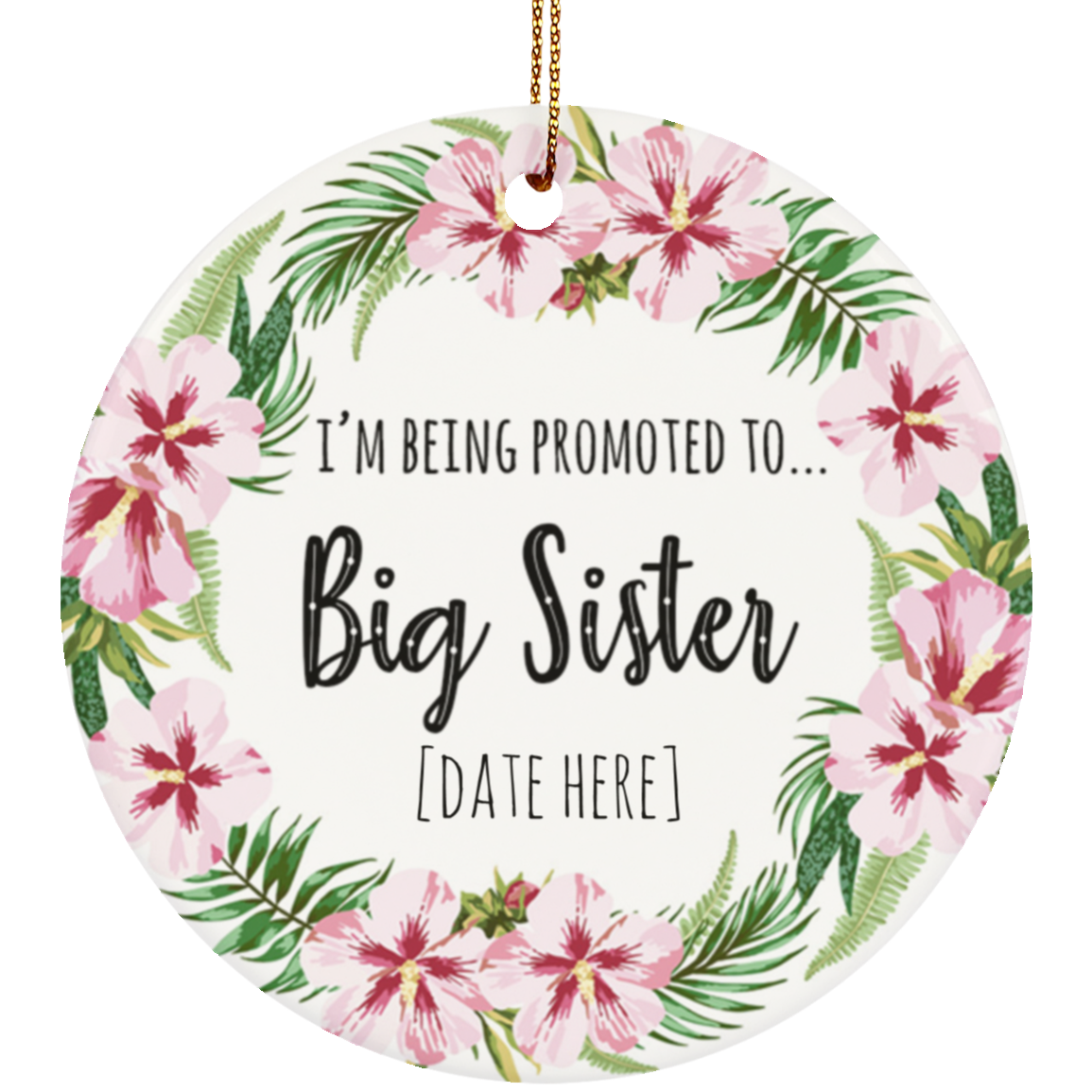 Personalized Promoted Big Sister Christmas Keepsake – Holiday Flat Circle Porcelain Ceramic Ornament - Decoration Gift, White, Ceramic Circle Ornament