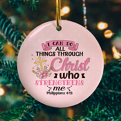 Alternative view of I Can Do All Things Through Christ Who Strengthens Me Circle Porcelain Ceramic Ornament Keepsake