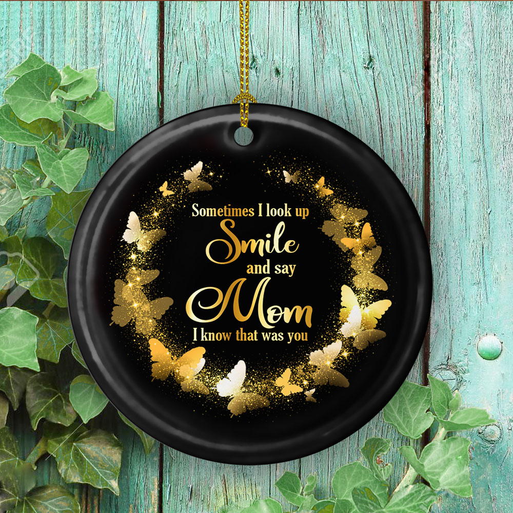 4VT. Mom Sometimes I Look Up Butterfly ornament mockup