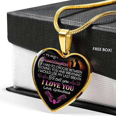 Grandma To My Granddaughter if I Had to Choose Between Loving You And Breathing Heart Pendant Necklace - Heart Luxury Necklace (Gold Plated)