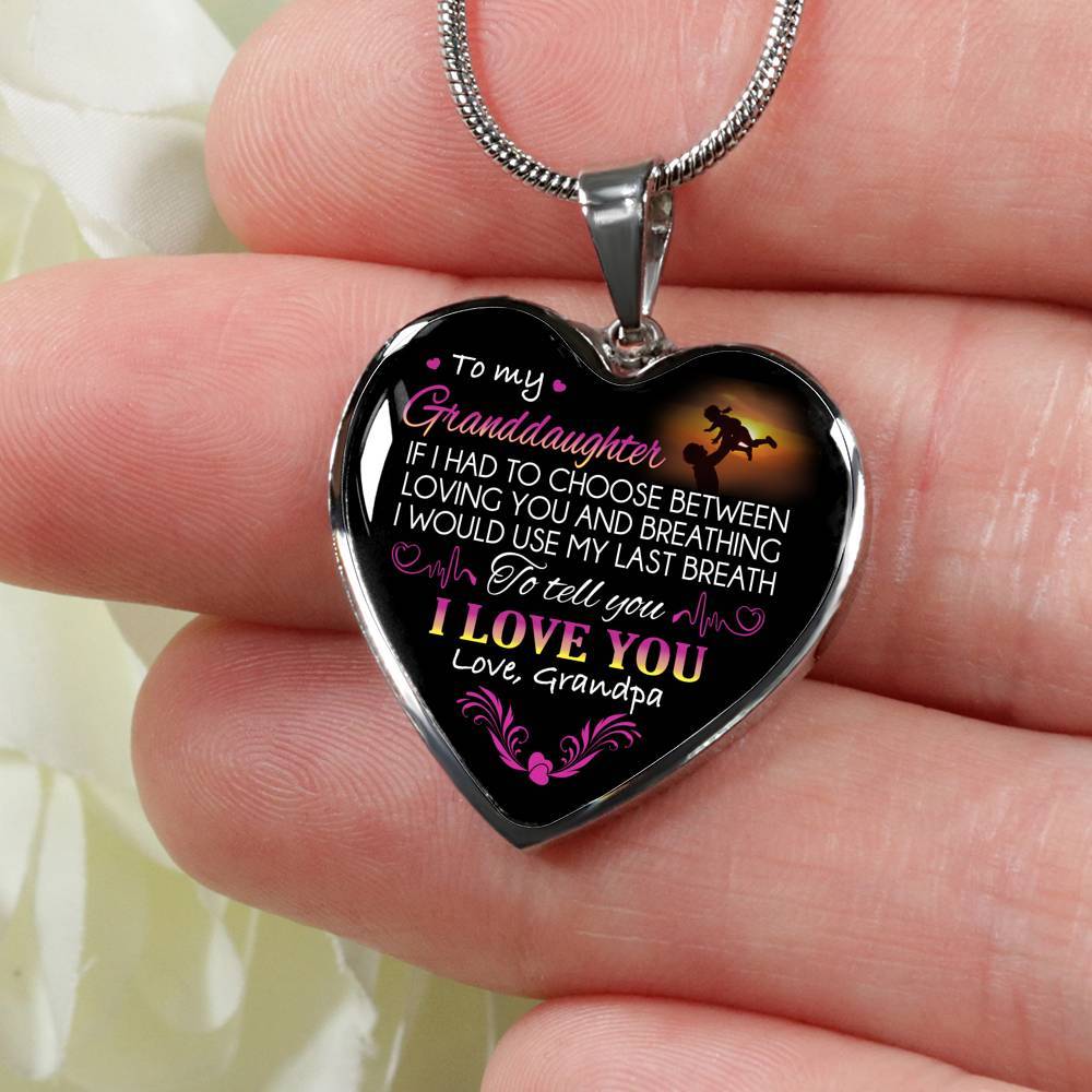 Grandpa To My Granddaughter if I Had to Choose Between Loving You And Breathing Heart Pendant Necklace - Heart Luxury Necklace (Silver)
