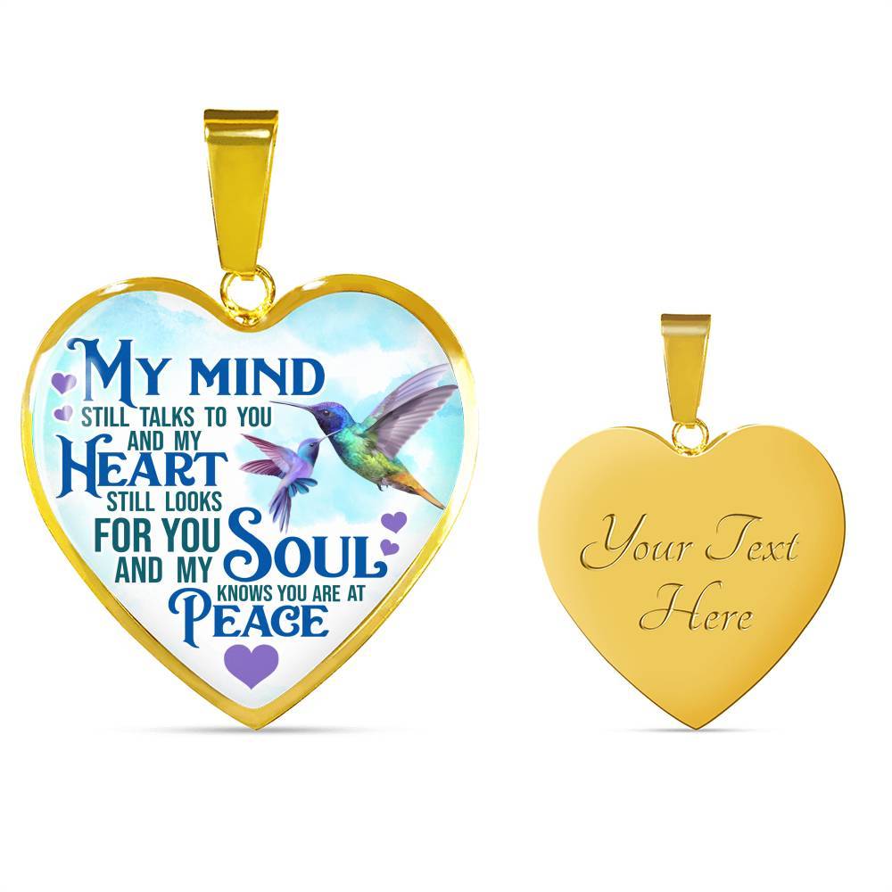 My Mind Still Talks To You But My Soul Know You Are At Peace Hummingbird Luxury Heart Pendant Necklace - Heart Luxury Necklace (Gold Plated)