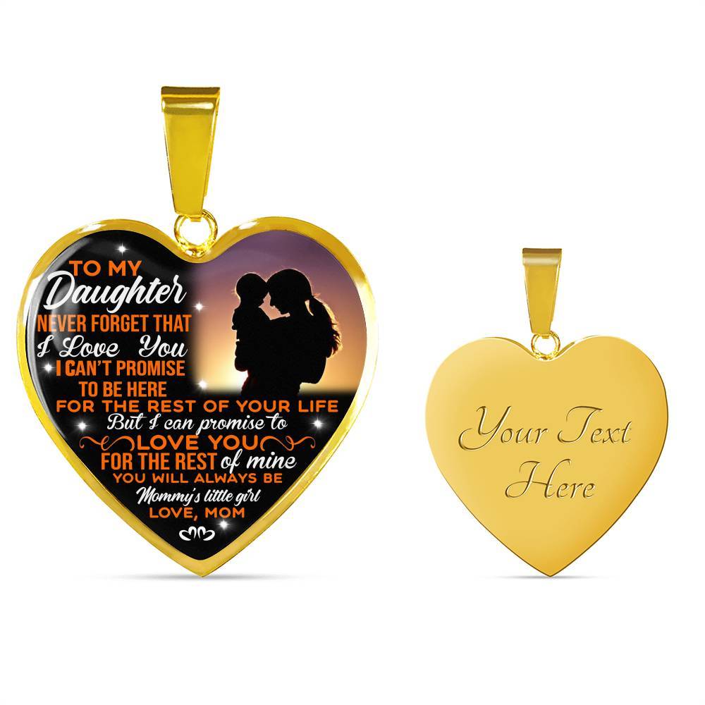 Mom To My Daughter Never Forget That I Love You Heart Pendant Necklace - Heart Luxury Necklace (Gold Plated)