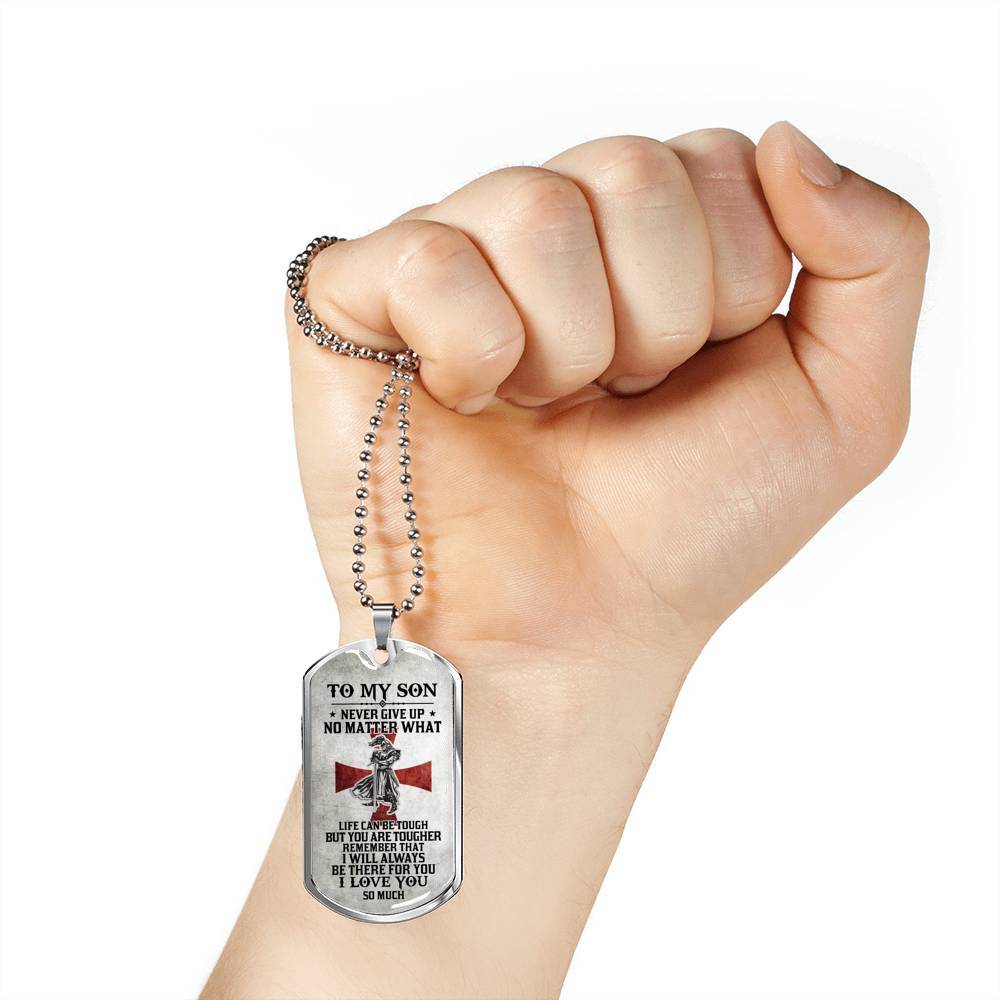 To My Son Never Give Up No Matter What Life Can Be Tough But You Are Tougher Dog Tag Pendant Necklace - Dog Tag (Silver)