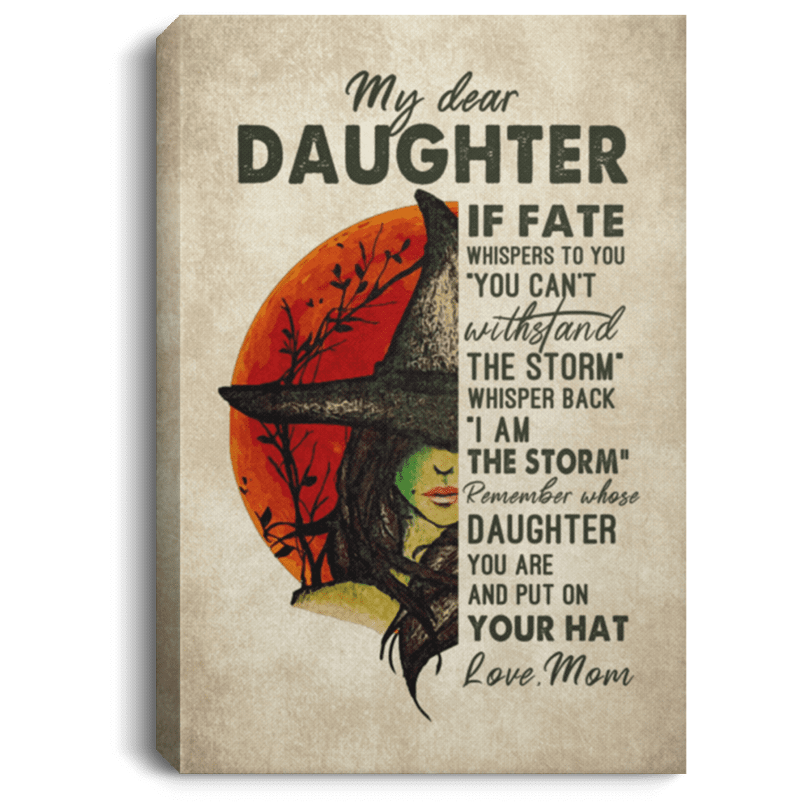 Witch My Dear Daughter Love from Mom Framed Canvas Prints - Unframed Poster, White, 0.75'' Framed Canvas
