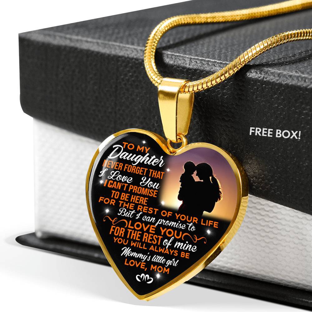Mom To My Daughter Never Forget That I Love You Heart Pendant Necklace - Heart Luxury Necklace (Gold Plated)