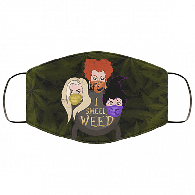 Sanderson Sisters I Smell Weed Mask - Funny Halloween Cannabis Meme Washable Reusable Custom – Printed Cloth Face Mask Cover, White, Cloth Face Cover – Medium/Large