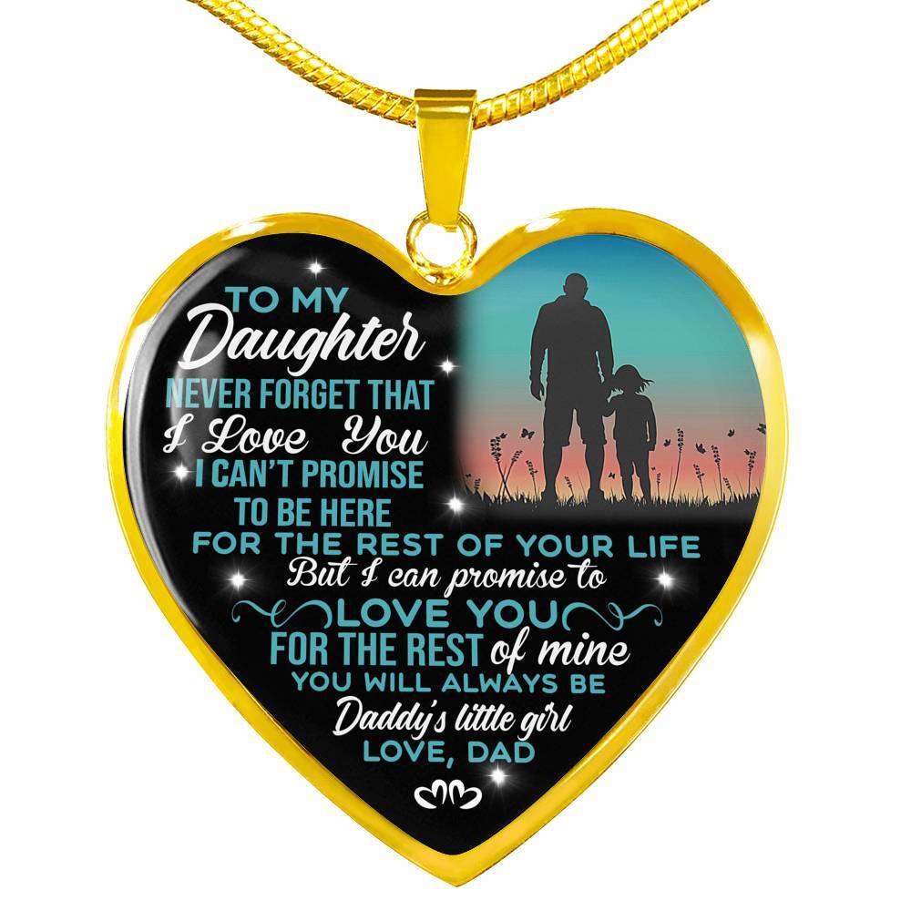 Dad To My Daughter Never Forget That I Love You Heart Pendant Necklace - Heart Luxury Necklace (Gold Plated)