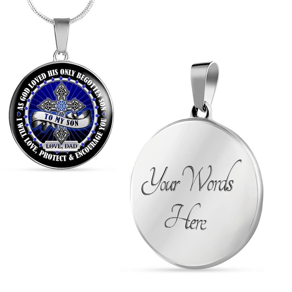To My Son Love Dad Circle Pendant Necklace - Son Necklace From Dad - Cross Necklace - Son Gift From Dad - Circle Luxury Necklace (Silver)