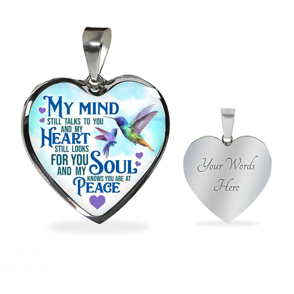 My Mind Still Talks To You But My Soul Know You Are At Peace Hummingbird Luxury Heart Pendant Necklace - Heart Luxury Necklace (Silver)
